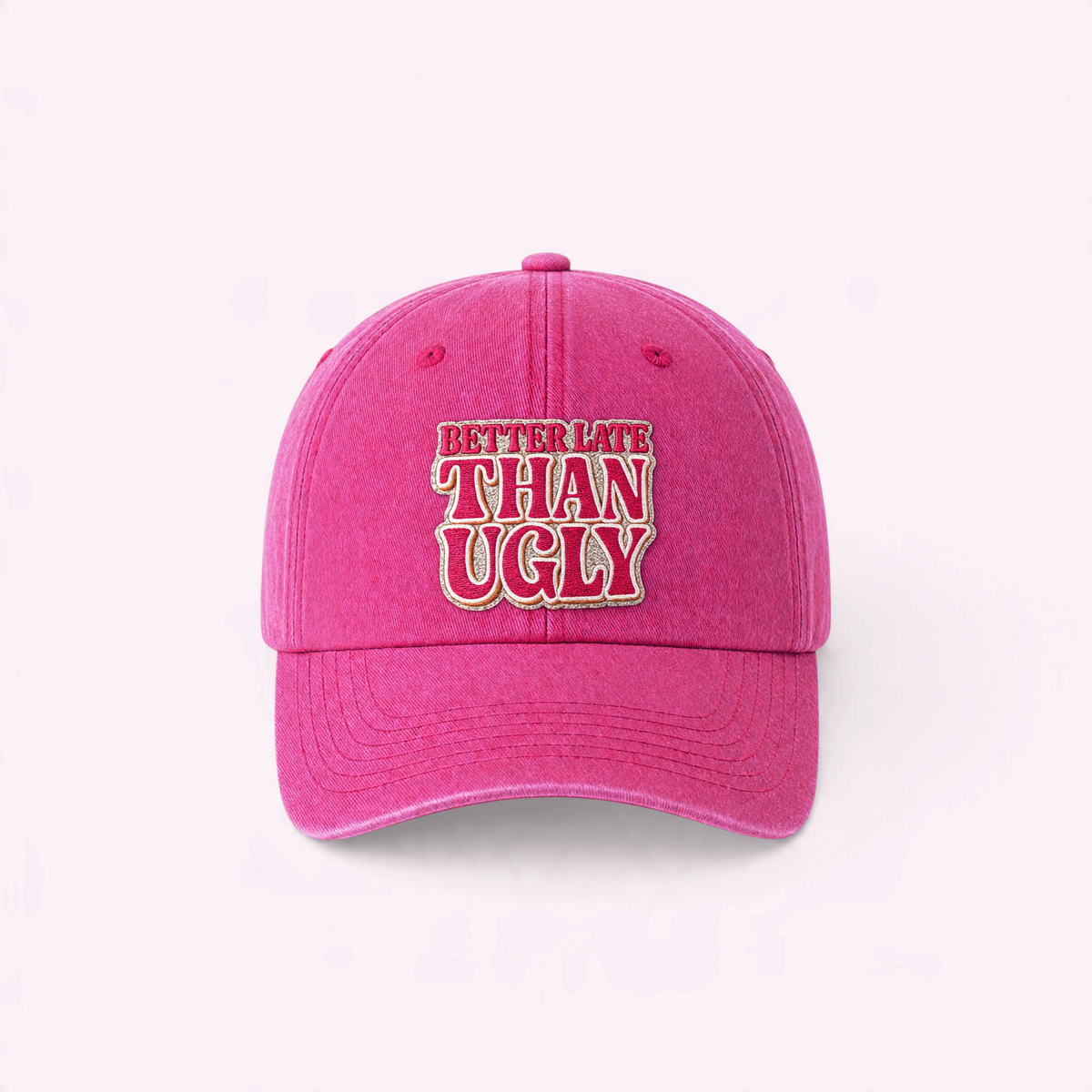 Better Late Than Ugly Cap Vintage Pink